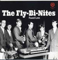 The Legends / The Fly-Bi-Nites ‎– I'll Come Again / Found Love 45
