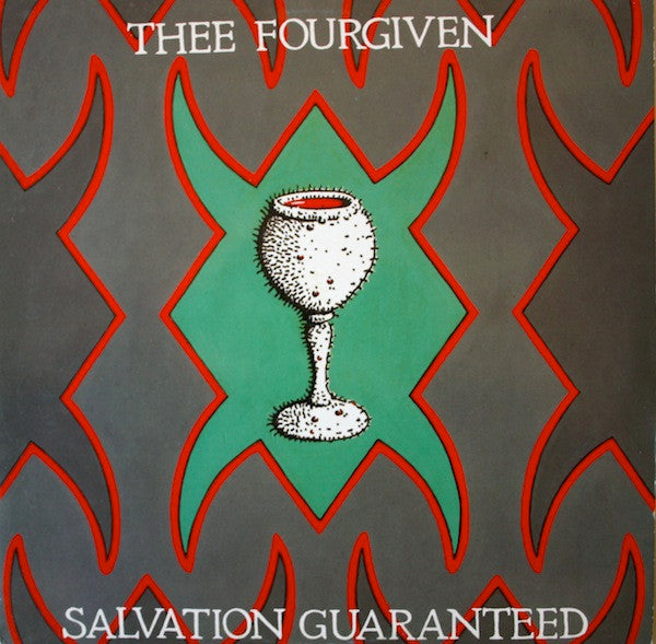 Thee Fourgiven ‎– Salvation Guaranteed LP