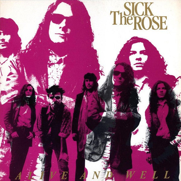 The Sick Rose* ‎– Alive And Well mini LP
