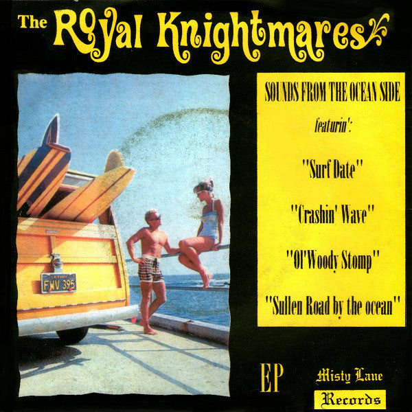 THE ROYAL KNIGHTMARES ‎"Sounds From The Ocean Side!"  7" EP