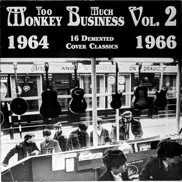Various – Too Much Monkey Business Vol. 2 (16 Demented Cover Classics 1964 - 196