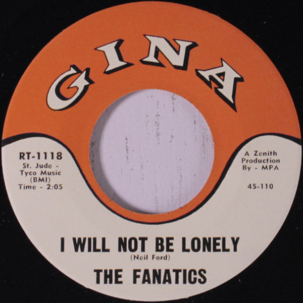 The Fanatics  ‎– I Will Not Be Lonely
