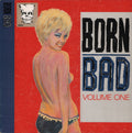 Various – Born Bad Volume One LP