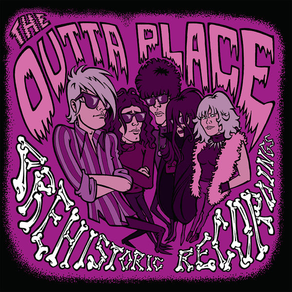 The Outta Place  ‎– Prehistoric Recordings LP