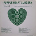 Various – Purple Heart Surgery Volume 2 LP