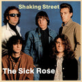 The Sick Rose* ‎– Shaking Street gatefold LP+CD