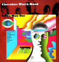 The CHOCOLATE WATCHBAND "No Way Out" LP (re)