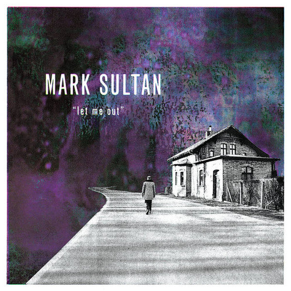 MARK SULTAN "Let Me Out" Dirty Water LP
