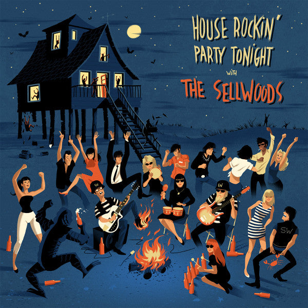 The Sellwoods ‎– House Rockin' Party Tonight With​.​.​. LP