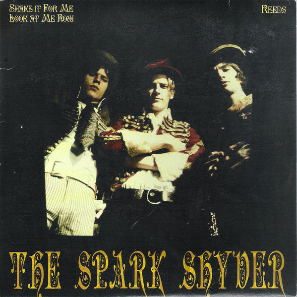 The Spark Shyver ‎– Shake It For Me 45