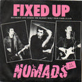 Fixed Up / Nomads* ‎– E.P. Live