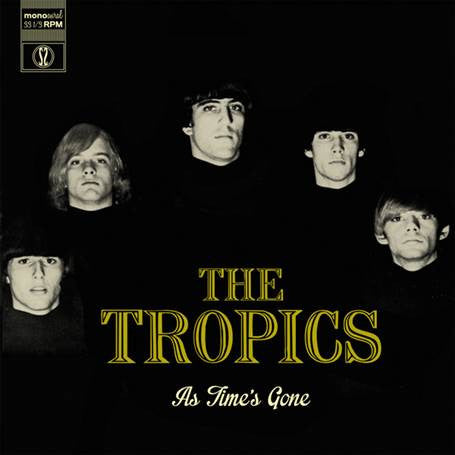 The Tropics  ‎– As Time's Gone LP