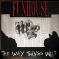 Funhouse  – The Way Things Will Be LP