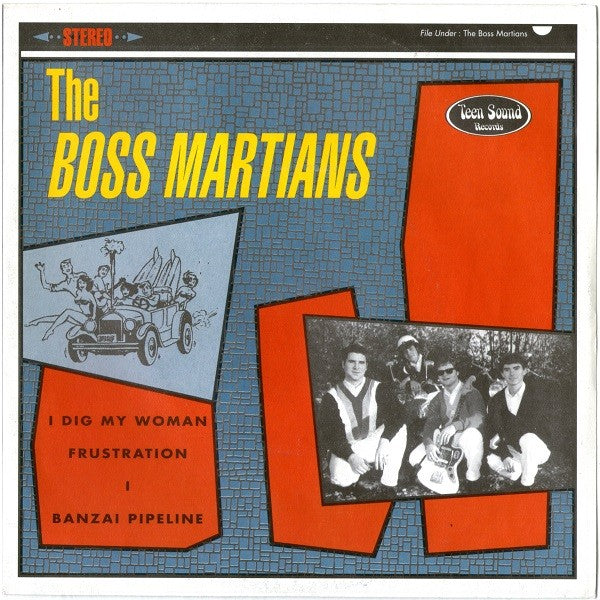 THE BOSS MARTIANS ‎"I Dig My Woman" 7 EP