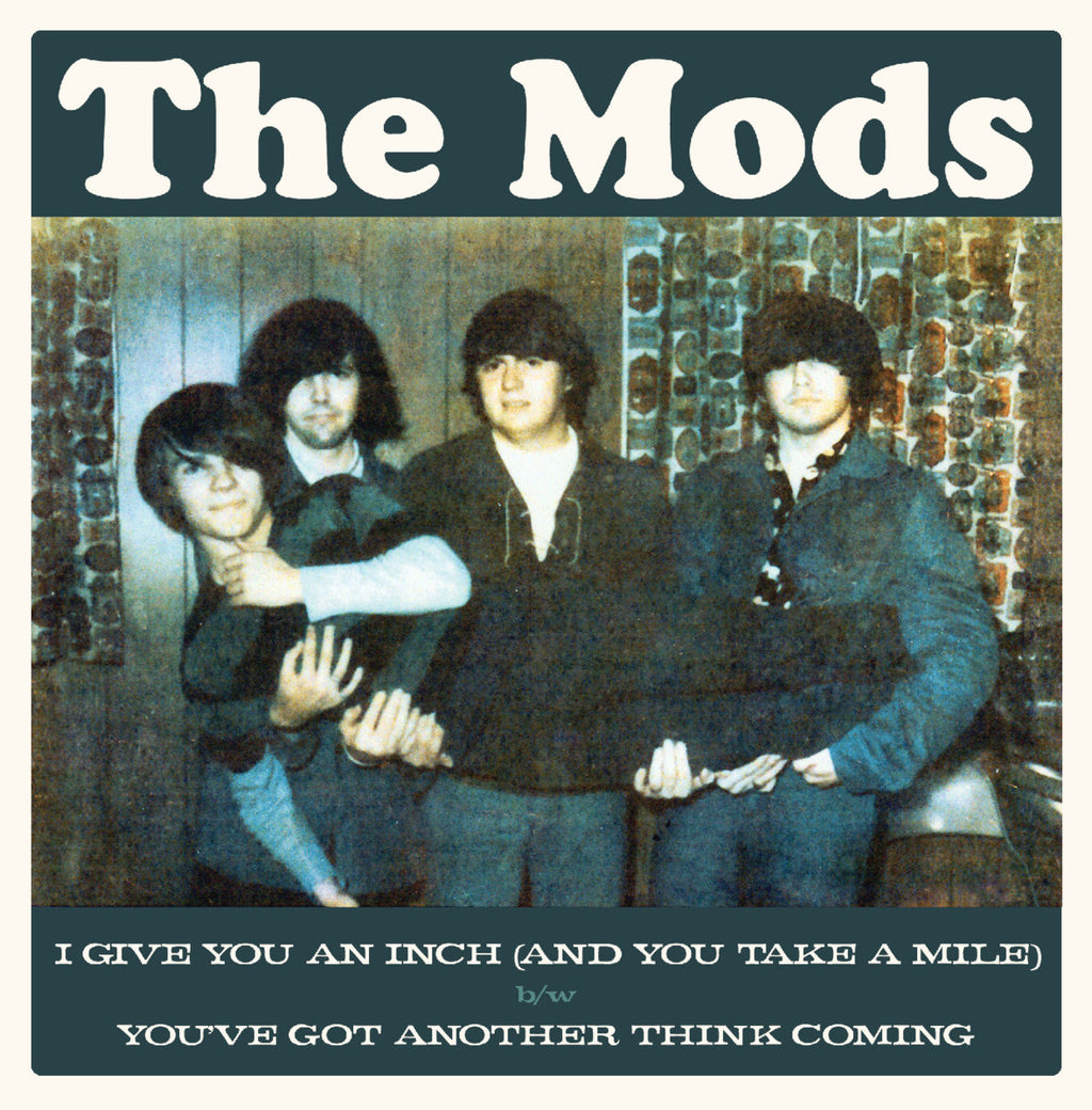 THE MODS "I Give You An Inch" 45