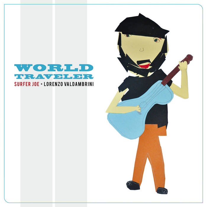 SURFER JOE "World Traveler" LP