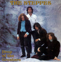 THE STEPPES "Drop Of the Creature" LP (Gatefold)