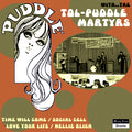THE TOL PUDDLE MARTYRS "Time Will Come" 7" EP