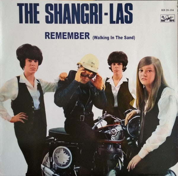 The Shangri-Las ‎– Remember (Walking In The Sand)