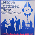 Various ‎– Before Birdmen Flew...Volume Three (Australian Beat, R&B & Punk: 1965