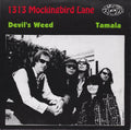 1313 Mockingbird Lane ‎– Devil's Weed / Tamala