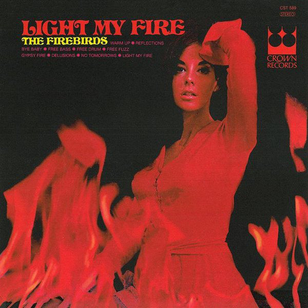 The Firebirds ‎– Light My Fire (reissue)