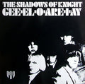 The Shadows Of Knight ‎– Gee-El-O-Are-I-Ay LP