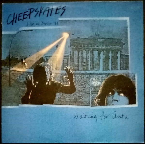 Cheepskates ‎– Waiting For Ünta (Live In Berlin '88) LP