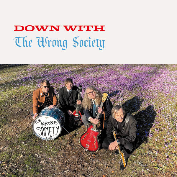 The Wrong Society – Down With LP