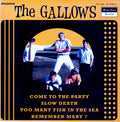 THE GALLOWS "Come To The Party" 7" EP