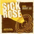 The Sick Rose ‎– Blastin' Out CD