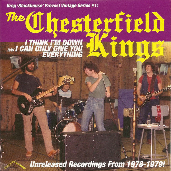 The Chesterfield Kings ‎– I Think I'm Down B/W I Can Only Give You Everything