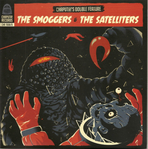 The Smoggers & The Satelliters ‎–Chaputa!'s Double Feature Vol.2  7"
