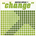American Suitcase ‎– Change 45