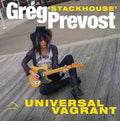 Greg 'Stackhouse' Prevost ‎– Universal Vagrant LP