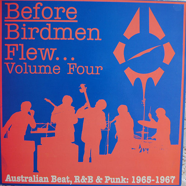 Various – Before Birdmen Flew...Volume Four (Australian Beat, R&B & Punk: 1965-1
