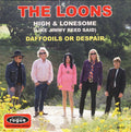 The Loons ‎– High & Lonesome (Like Jimmy Reed Said)