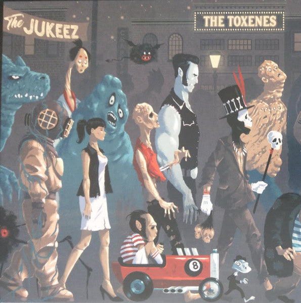 The Jukeez & The Toxenes – Monster Parade Vol.1 7"